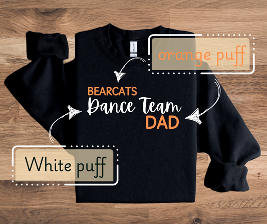 Bearcats Dance Team Dad Signature Puff Design Shirt